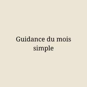 Guidance du mois simple